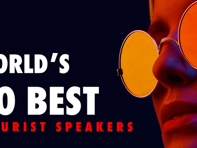The Worlds 20 Best Futurist Speakers